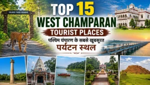 West Champaran Tourist Places